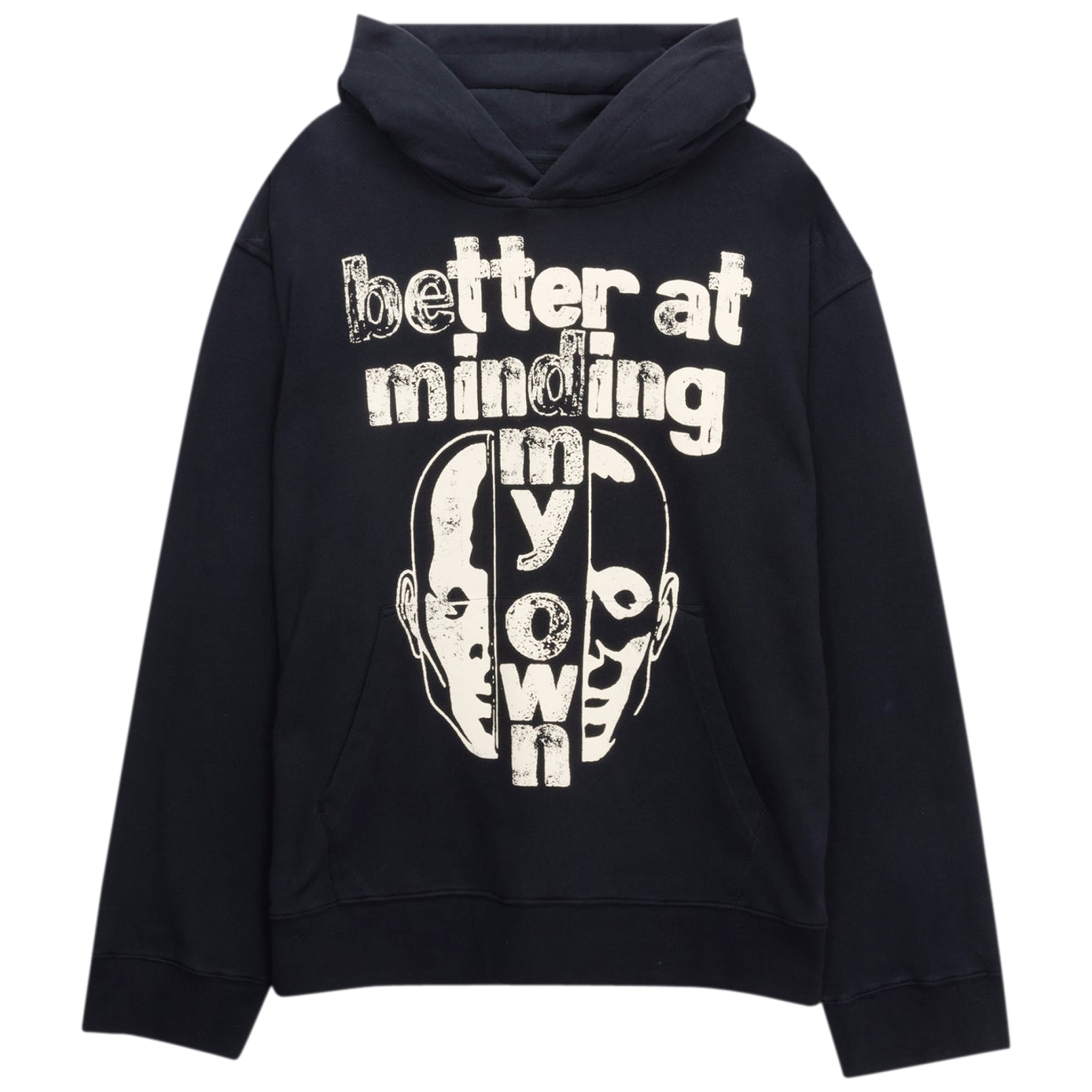 Better at Minding My Own Hoodie